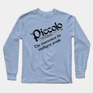 Intelligent Piccolo Long Sleeve T-Shirt